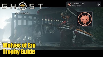Ghost of Yōtei • Wolves of Ezo Trophy (Complete all 10 Wolf Dens.)