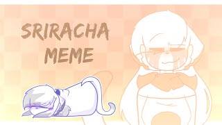 SRIRACHA meme animation // FlipaClip