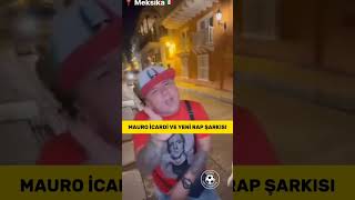 İcardinin Yeni Rep Şarkısı. İcardi Ve Galatasaray Aşkı Bütün Dünyaya Yayiliyor