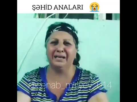 Sehid analarinin feryadi😥😥