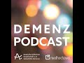Demenz-Podcast, Folge 6: Rechtliches Organisatorisches