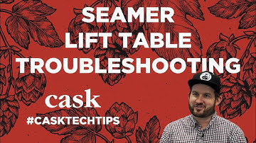 Can Wobble Seamer Lift Table Troubleshooting - Canning System Operation How-To Guide