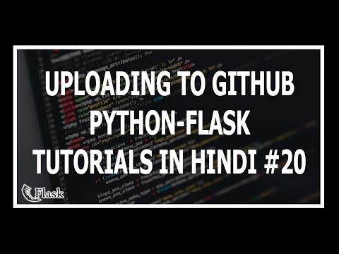 [Hindi] Uploading Flask Blog To GitHub - Web Development Using Flask and Python #20