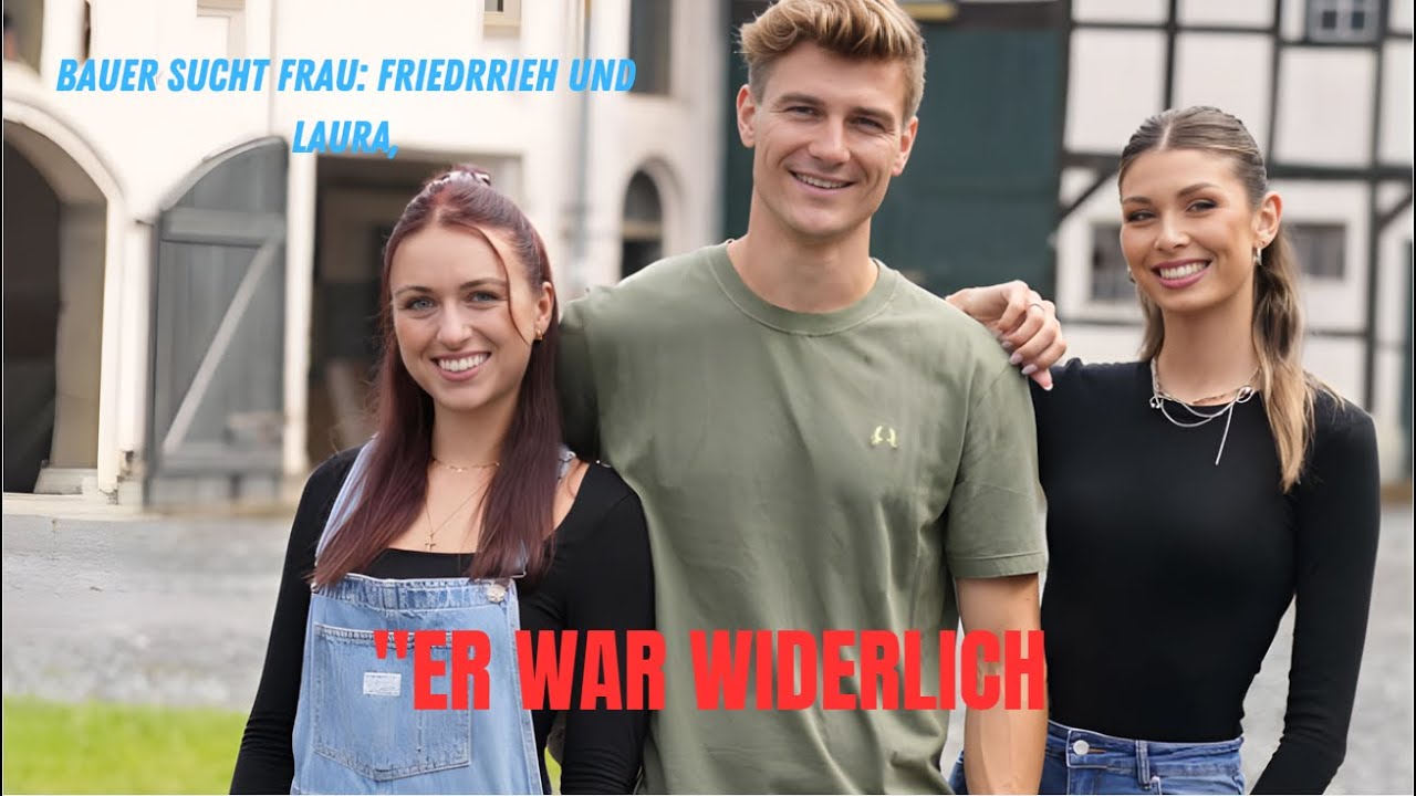 Bauer sucht Frau Friedrich und Laura, „Wir sind ein Paar!“  2026