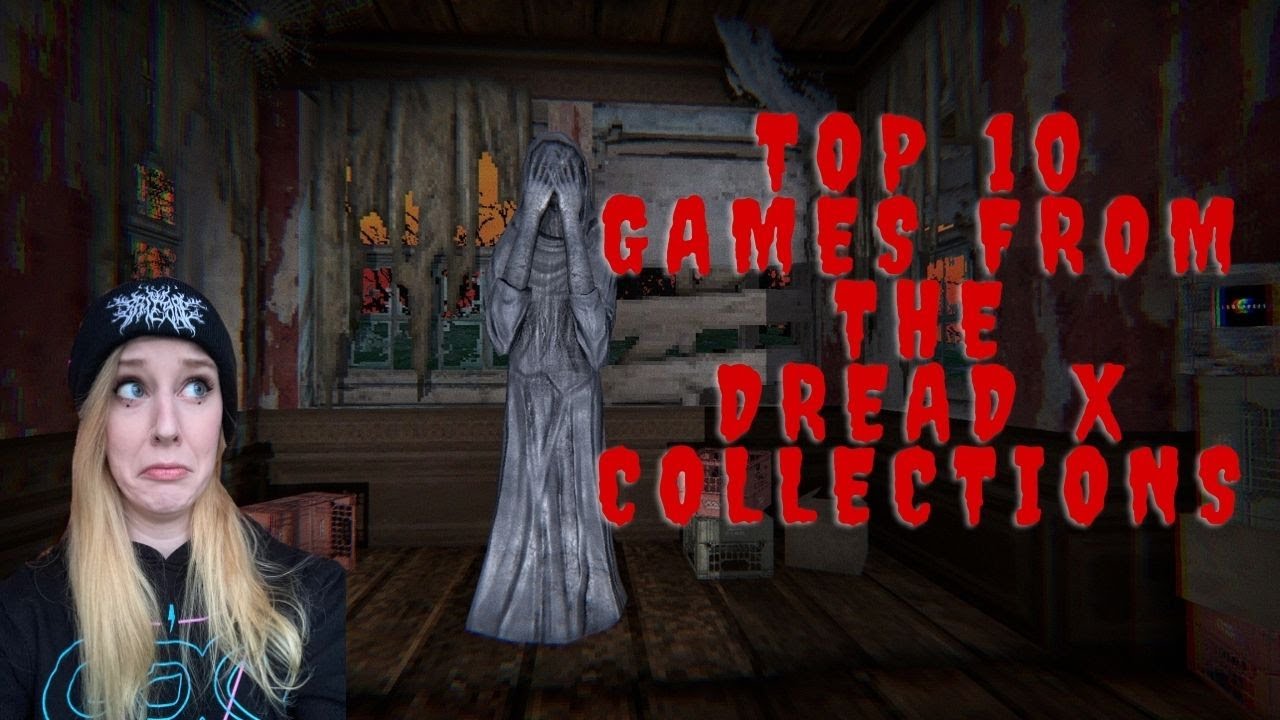 Top 10 Games from the Dread X Collections | INDIE GAME REVIEW