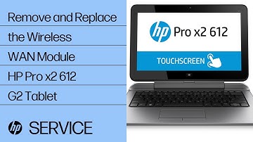 Remove and Replace the Wireless WAN Module | HP Pro x2 612 G2 Tablet | HP Support