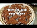 🇨🇦 Khô bò dễ làm, thơm ngon, rẻ, beef jerky [ eng.sub ].