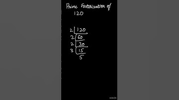 Prime Factorization of 120 #primefactorisation #primefactorization #maths