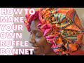 EASY DIY RUFFLE SATIN BONNET| How to make reversible ruffle bonnet-Yele Stitches Tutorial