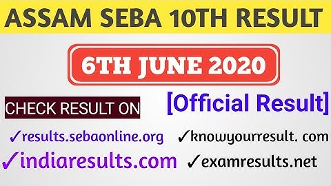 Assam SEBA 10th Result|Declare On 6th June 2020| Check Your Result|ASSAM HSLC RESULT-2020||