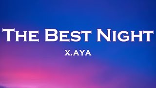 X.Aya - The Best Night (Lyrics) Feat. Kyanu