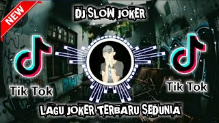 Dj Joker SLOW 🎶 Lagu Joker Terbaru 🔊‼️