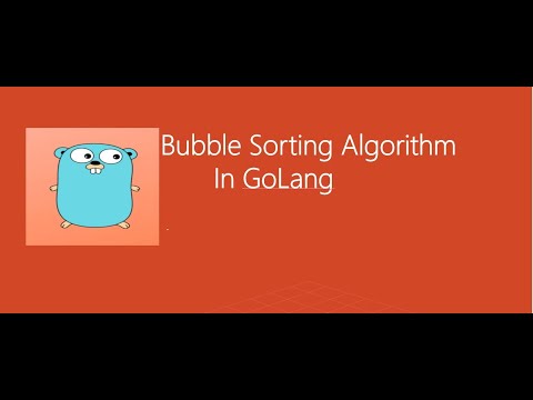 Bubble Sort Algorithm Golang | Bubble Sorting GoLang | Golang Algorithm