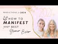 Predictions for 2024 and how to manifest your best year ever with elizabeth harper