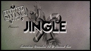 Electro Swing TO - Jingle - December 13 @ Revival Bar