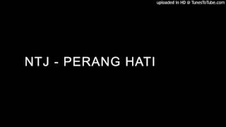 NTJ - Perang Hati (2013)