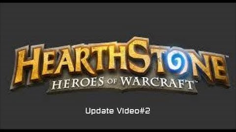Update Video#2 (I got into Hearthstone Beta!)