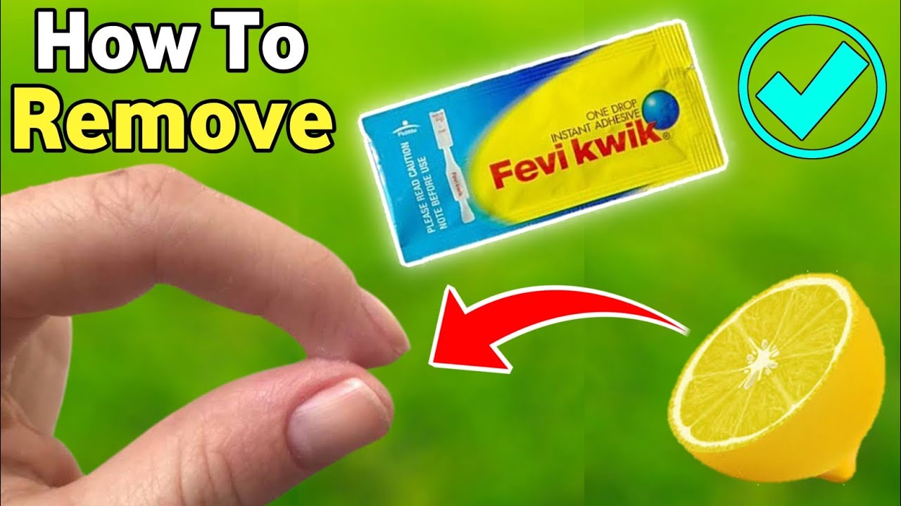 how to remove feviquick from hand feviquick remover from hand how