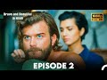 Brave and beautiful in hindi  episode 2 hindi dubbed full