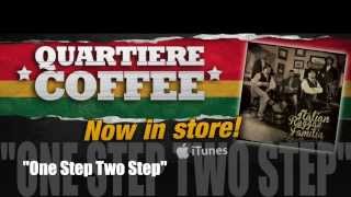 QUARTIERE COFFEE "One Step Two Step"
