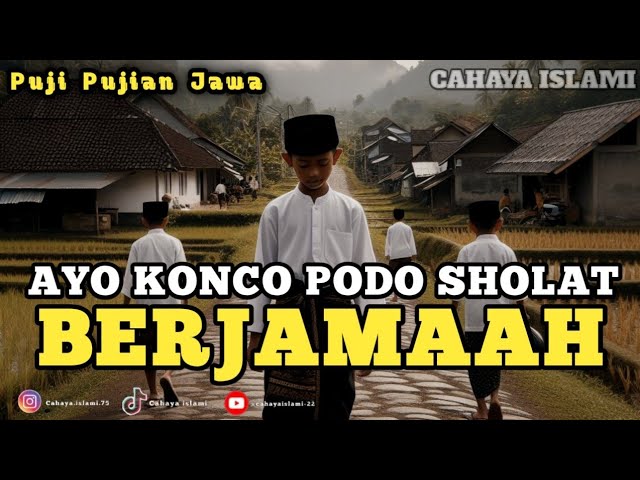 AYO PODO SHOLAT BERJAMAAH | Puji Pujian Jawa Lawas Setelah Adzan class=