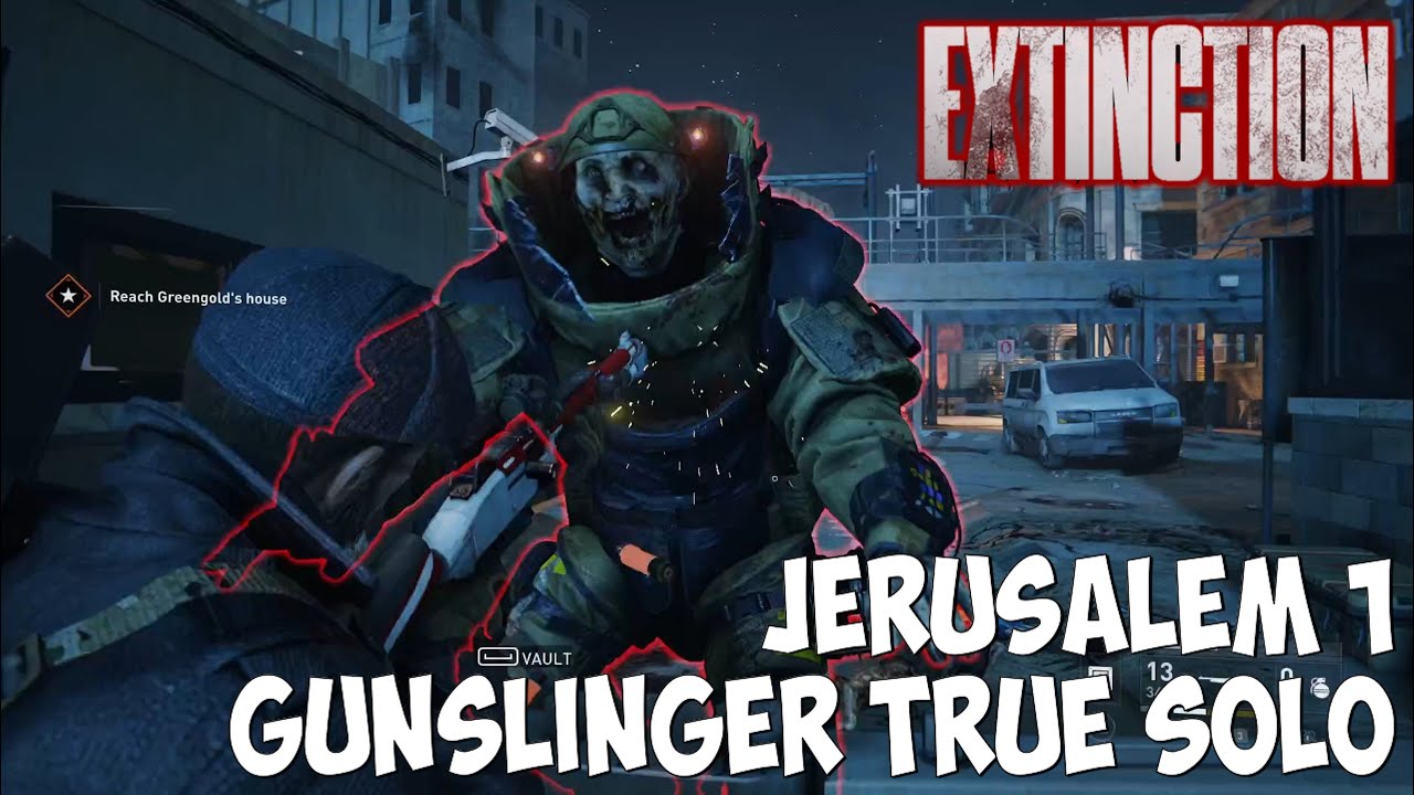 World War Z Aftermath - Extinction Gunslinger True Solo (One Man Army) - Jerusalem 1 (Brain Surgery)
