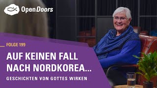 Auf keinen Fall nach Nordkorea... | Geschichten von Gottes Wirken