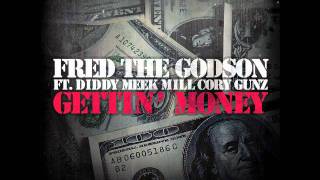 Fred The Godson Ft. Diddy, Meek Mill & Cory Gunz - Gettin Money Pt. II (Instrumental) [Download]