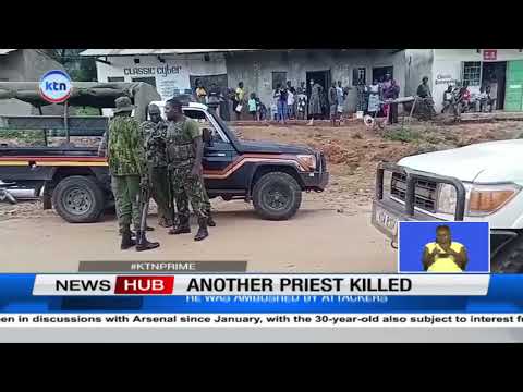 Catholic priest Father Allois Bett shot dead in Kerio Valley