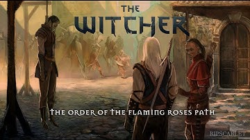 The Order of the Flaming Roses Path (The witcher ALL CUTSCENE!)