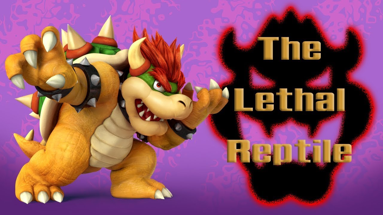 The Lethal Reptile - A Smash 4 Bowser montage