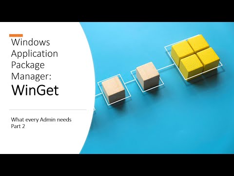 WinGet:  Windows Application Package Manager Part 2