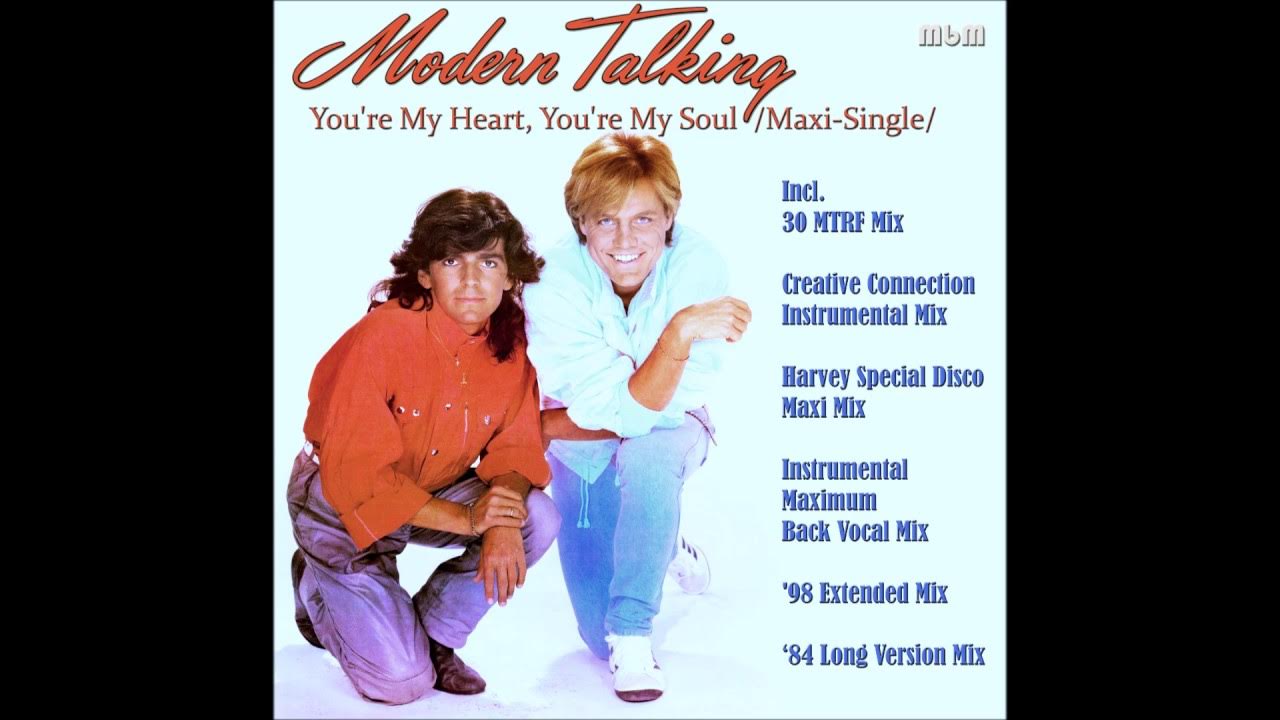 Модерн токинг ё май хат. Песня your my heart you my soul. Группа modern talking. Modern talking you're my heart you're my soul. Песня your my heart you my soul.
