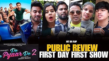 De De Pyaar De 2 Movie Public Review | 1st Day 1st Show |  Ajay Devgn, Rakul Preet, R. Madhavan