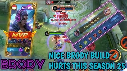 BRODY BUILD HURTS THIS SEASON 25 !!! - Build Top 1 Global Brody - MLBB