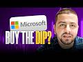 Should You Buy Microsoft Stock on the Dip? | MSFT Stock Analysis