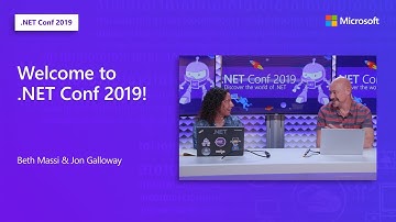 Welcome to .NET Conf 2019!