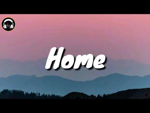 Myre effekt kapok Jordan Schor X Harley Bird - Home (Lyrics/Lyric Video) - YouTube