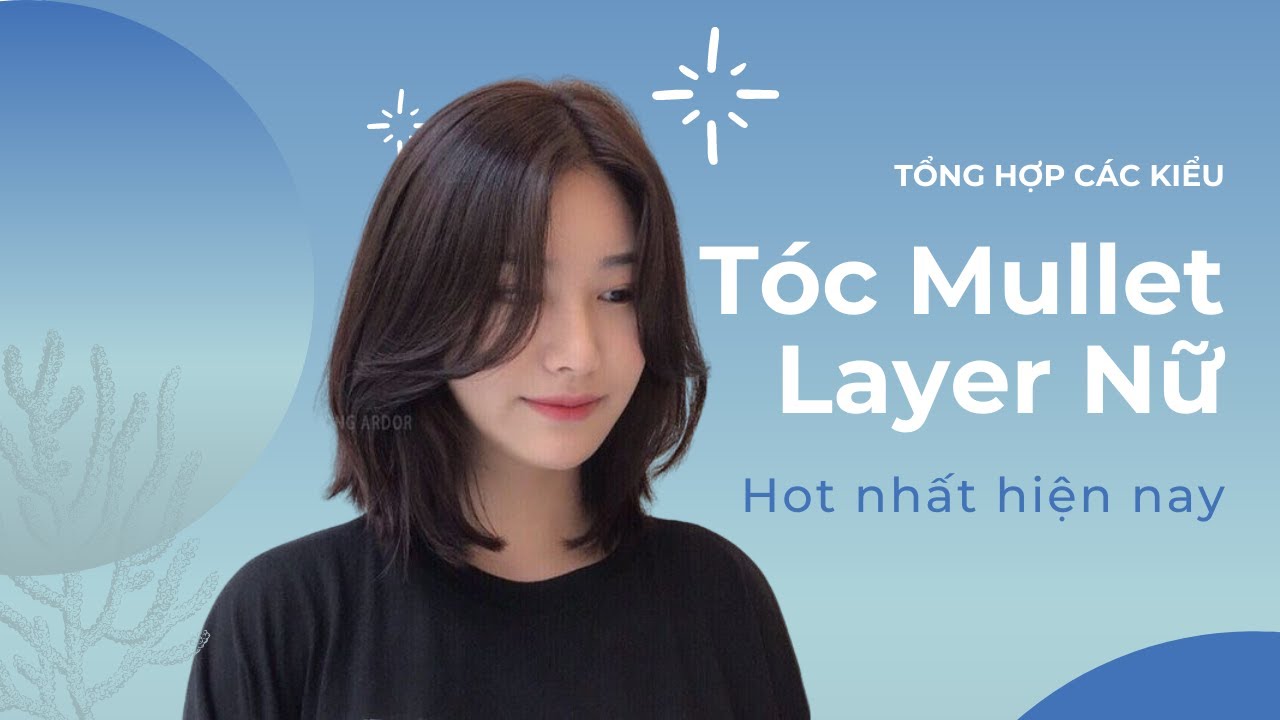 Kiểu tóc mullet nữ mặt vuông liệu có hợp - Giải đáp từ chuyên gia