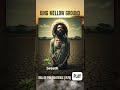 Mellow Harvest Dub (KING MELLOW GROUND — Soil of the Righteous) Rastafari Roots Reggae revival