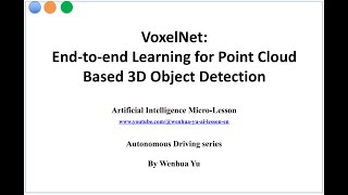VoxelNet: End-to-end Learning For Point Cloud Based 3D Object Detection