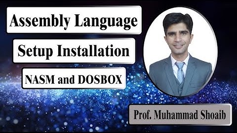 Assembly Language Setup installation || NASM and DOSBOX
