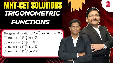 Trigonometric Functions Q.2 | MHT-CET Most Imp PYQ | MAHARASHTRA | Dinesh Sir Solutions
