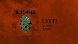 Bloodhound - Pray for Death