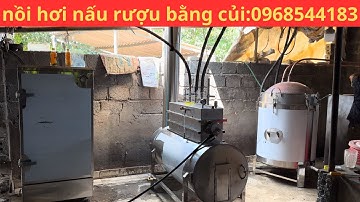 BÁO GIÁ TRỌN BỘ NỒI HƠI NẤU RƯỢU , LOẠI CẢI TIẾN MỚI NHẤT || NĂM 2023 || 0968544183