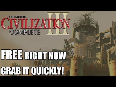 [ENDED] Civilization 3 Complete is FREE right now! Grab it Quickly!