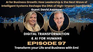 S1Ep97 AI for Business Growth: How Leadership &Intelligent Systems Reshape the High-Impact Companies