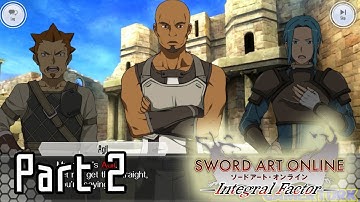 Sword Art Online: Integral Factor - Helping Sachi and Boss Meeting! [English/Part 2/Floor 1]