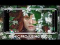 How to use Focus for Cinematic Video: FiLMiC Pro Tutorial