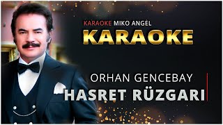 Karaoke - Hasret Rüzgari - Orhan Gencebay